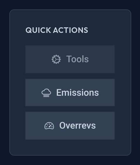 The Quick actions card with three buttons: Tools, greyed out, then Emissions and Overrevs